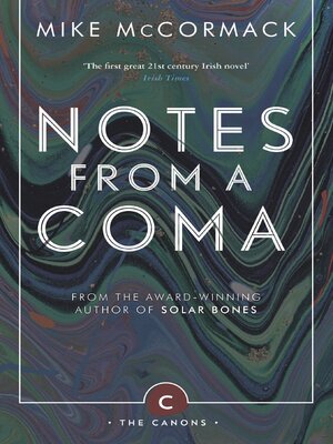 cover image of Notes from a Coma